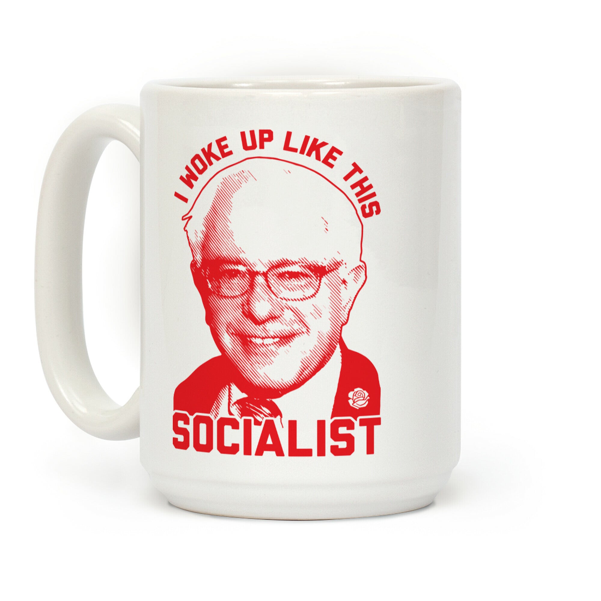 I Woke Up Like This Socialist Coffee Mug